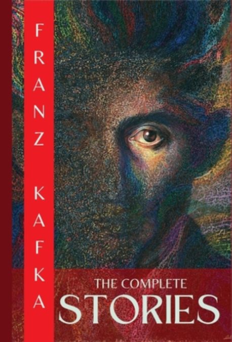 The Complete Stories | Kafka, Franz - 교보문고