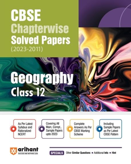 Arihant CBSE Chapterwise Solved Papers 2023-2011 Geography Class 12th ...