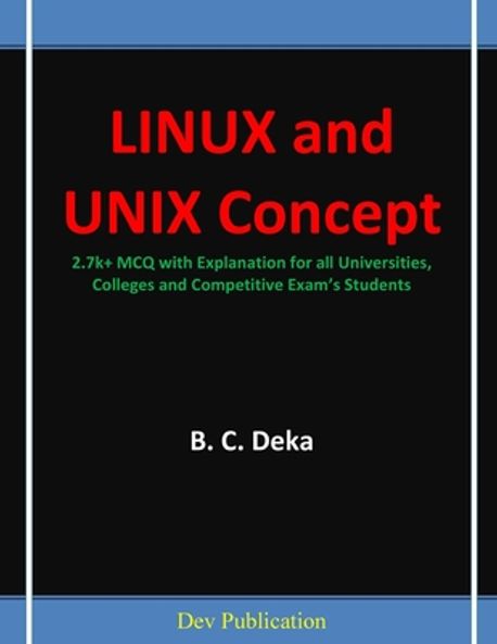 LINUX and UNIX Concept | Deka, B. C. - 교보문고