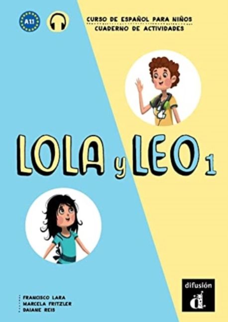 Lola Y Leo Y 1 - Cahier D'Exercices | Marcela Fritzler - 교보문고