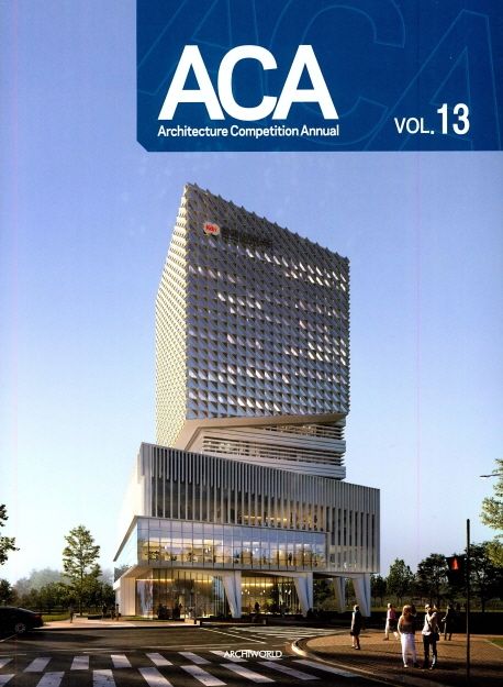 ACA: Architecture Competition Annual Vol 13 | 정광영 - 교보문고