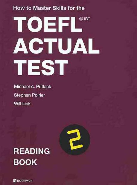 TOEFL IBT ACTUAL TEST: READING BOOK 2 | Michael A. Putlack - 교보문고