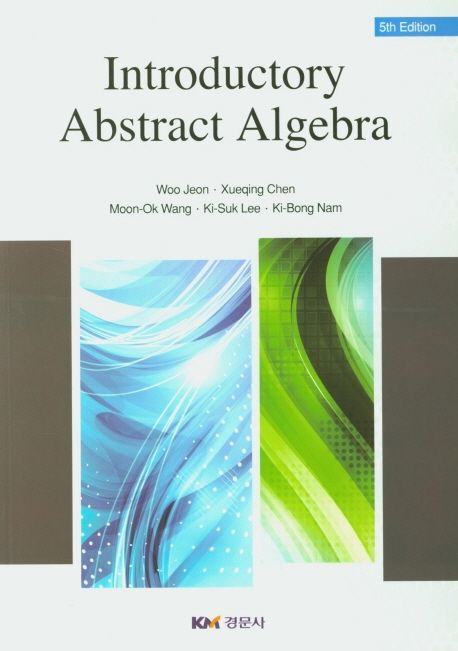 Introductory Abstract Algebra | Woo Jeon - 교보문고