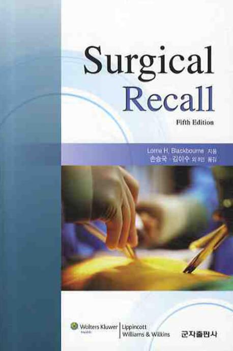 SURGICAL RECALL(FIFTH EDITION) | LORNE H. BLACKBOURNE - 교보문고