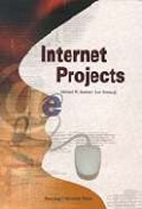 INTERNET PROJECTS | MICHAEL W.KASTNER 외 - 교보문고
