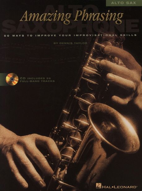 AMAZING PHRASING (ALTO SAX) | DENNIS TAYLOR - 교보문고