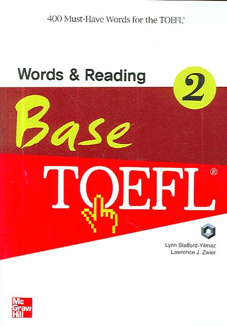 Words & Reading Base TOEFL 2 | Lynn Stafford-Yilmaz - 교보문고