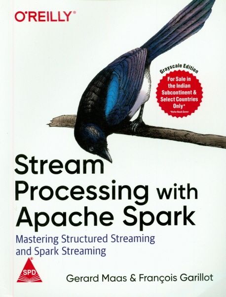 Stream Processing with Apache Spark | Gerard Maas - 교보문고