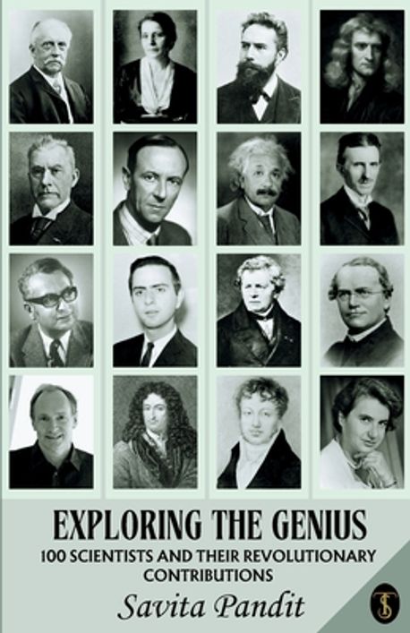 Exploring The Genius 100 Scientists And Their Revolutionary ...