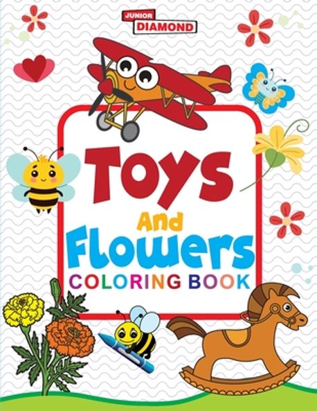 Toys And Flowers Colouring Book | Verma, Priyanka - 교보문고