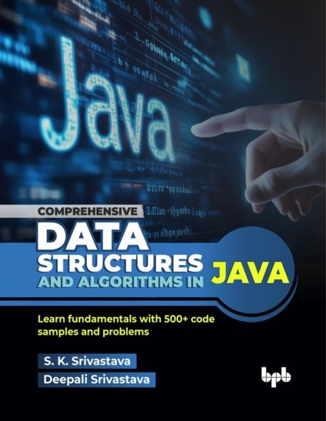 Comprehensive Data Structures and Algorithms in Java | Srivastava, S. K ...