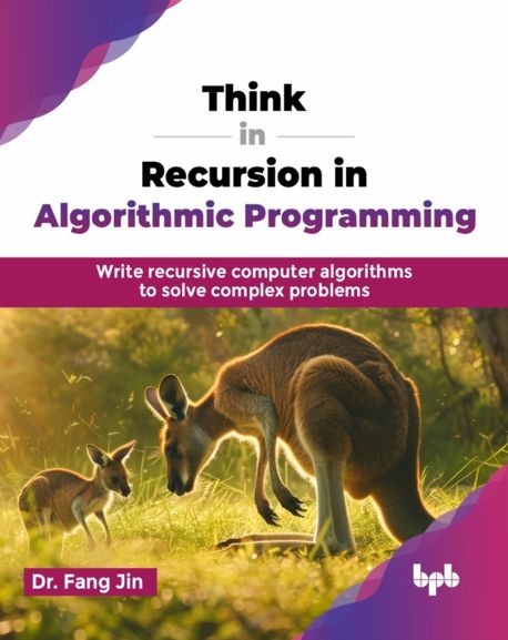 Think in Recursion in Algorithmic Programming | Jin Fang - 교보문고