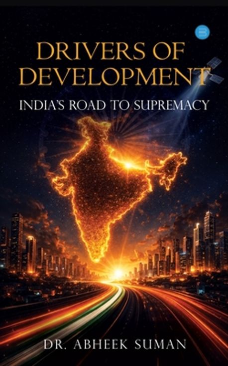 Drivers of Development | Suman, Abheek - 교보문고