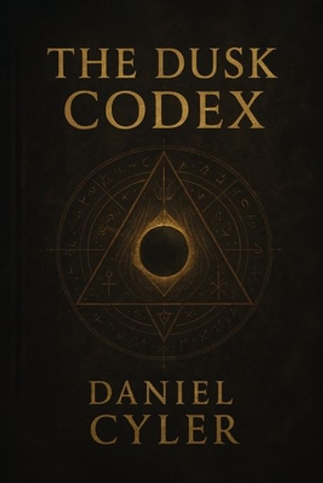 The Dusk Codex | Cyler, Daniel - 교보문고