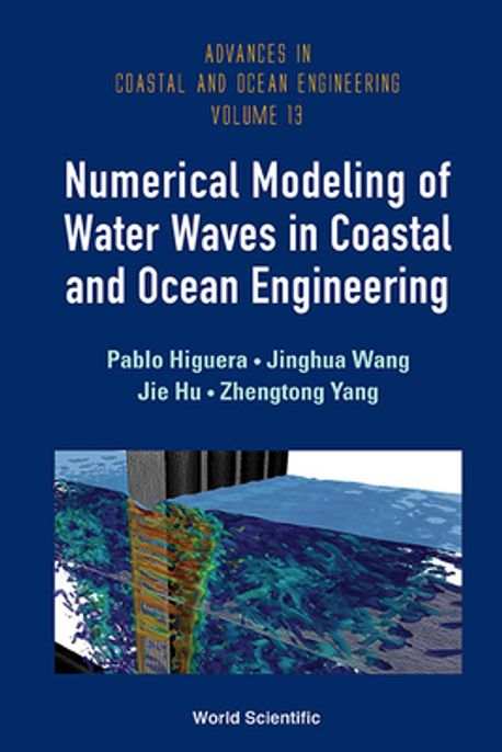 Numerical Modeling of Water Waves in Coastal and Ocean Engineering ...