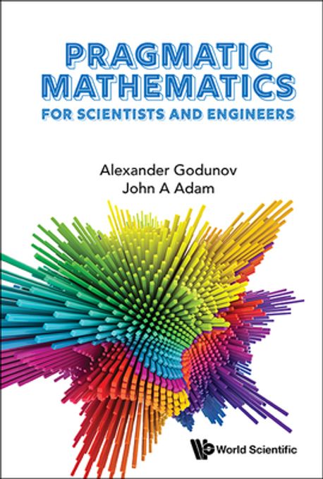 Alex Roxin Math Pragmatic Mathematics for Scientists and Engineers | Godunov, Alexander ...