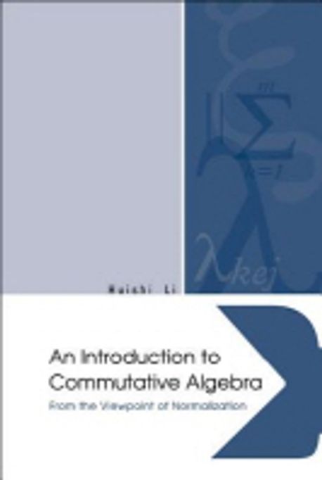 Introduction To Commutative Algebra | HUISHI, Li - 교보문고