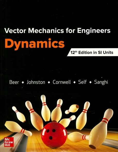 Vector Mechanics for Engineers: Dynamics(SI)