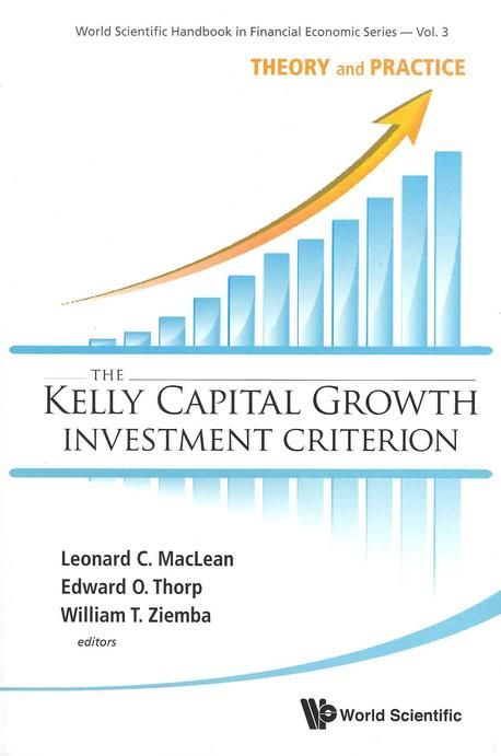 Kelly Capital Growth Investment Criterion, The