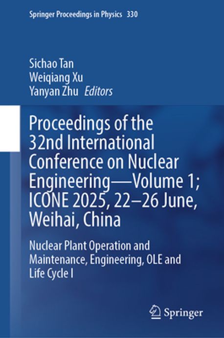 Proceedings of the 32nd International Conference on Nuclear Engineering ...