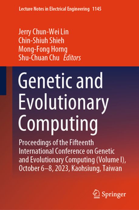 Genetic and Evolutionary Computing | Lin, Jerry Chun-Wei - 교보문고