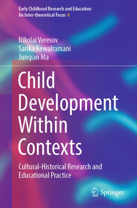 Child Development Within Contexts | Veresov, Nikolai - 교보문고
