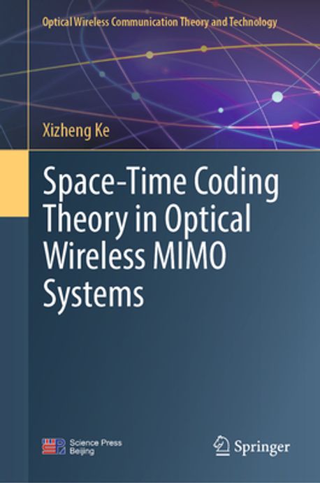 Space-Time Coding Theory in Optical Wireless Mimo Systems | Ke, Xizheng ...