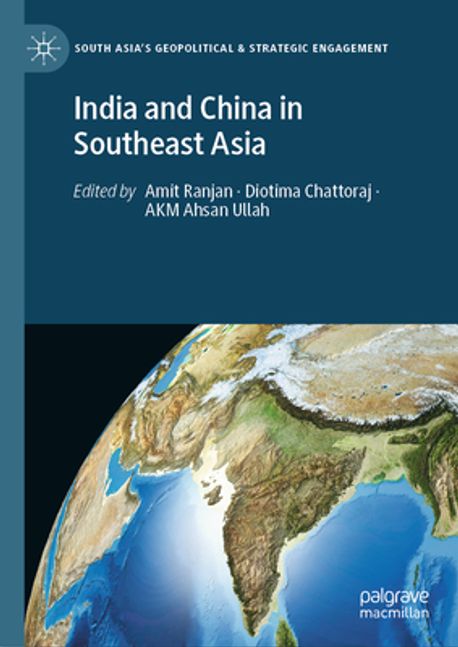 India and China in Southeast Asia | Ranjan, Amit - 교보문고