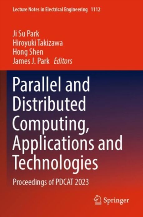 Parallel and Distributed Computing, Applications and Technologies ...