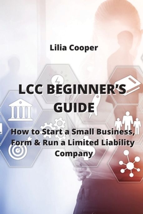 LCC Beginner's Guide | Cooper, Lilia - 교보문고