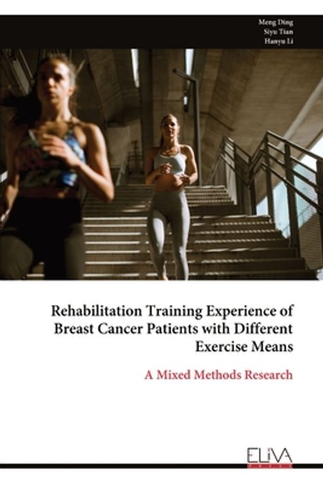 Ding Exercise Rehabilitation Training Experience of Breast Cancer Patients with ...