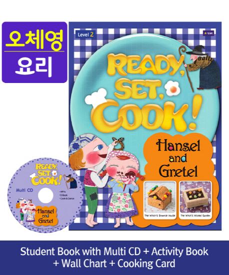 Ready, Set, Cook! Level 2: Hansel and Gretel(SB+Multi CD+AB+Wall Chart ...