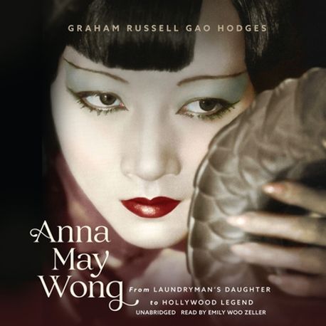 Anna May Wong | Hodges, Graham Russell Gao - 교보문고