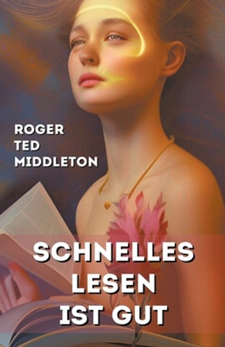 Schnelles Lesen ist gut | Middleton, Roger Ted - 교보문고