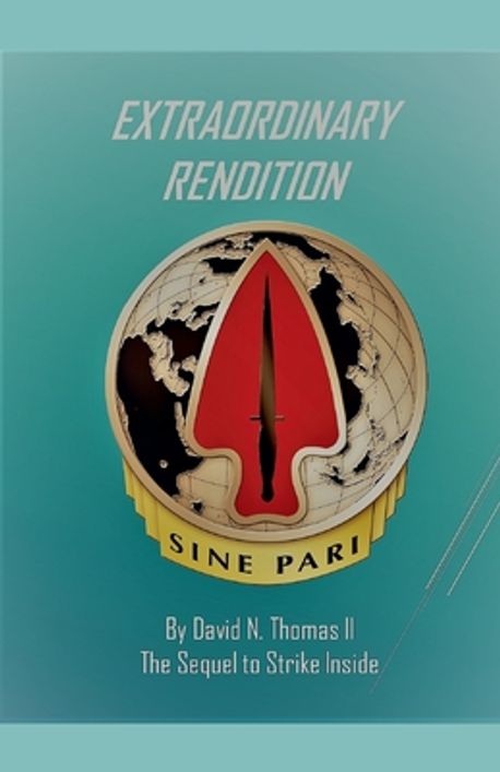 Extraordinary Rendition Map Extraordinary Rendition | Thomas, David - 교보문고