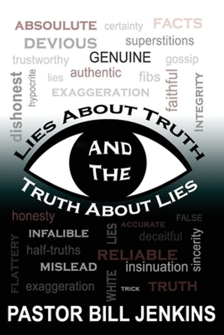 Lies About Truth and the Truth About Lies | Jenkins, Bill - 교보문고