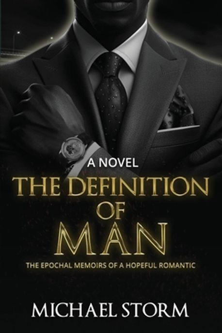 The Definition of Man | Storm, Michael - 교보문고