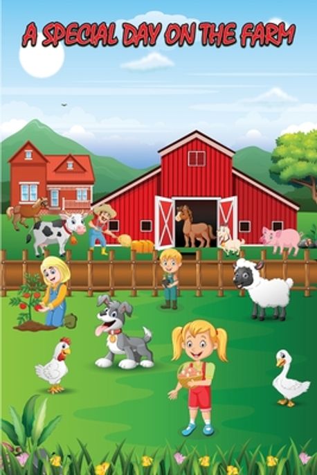 A Special Day On The Farm | Davis, Melanie Rae - 교보문고