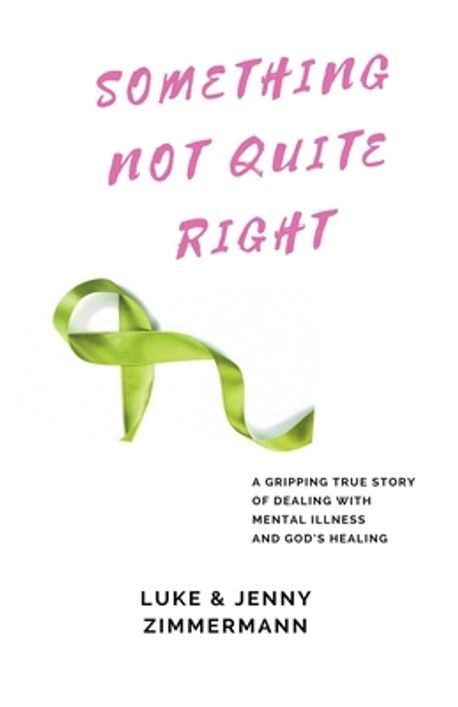 Something Not Quite Right | Zimmermann, Luke - 교보문고