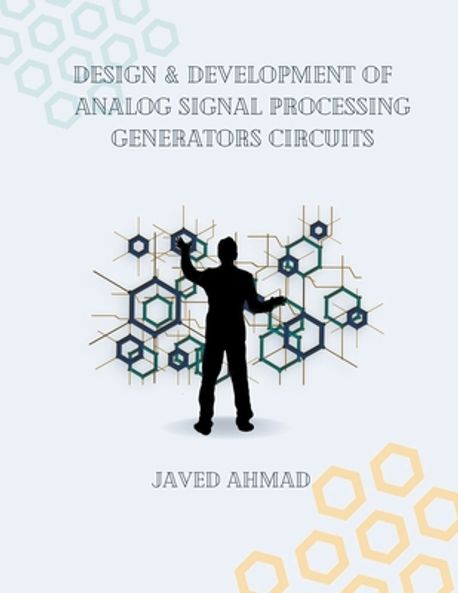 Design & Development of Analog Signal Processing Generation Circuits ...