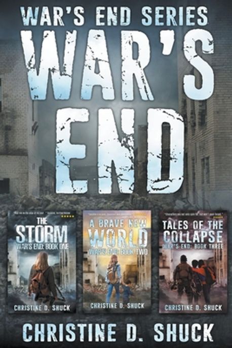 War's End Omnibus - Books 1-3 | Shuck, Christine D. - 교보문고