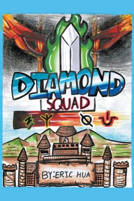 Diamond Squad | Hua, Eric - 교보문고