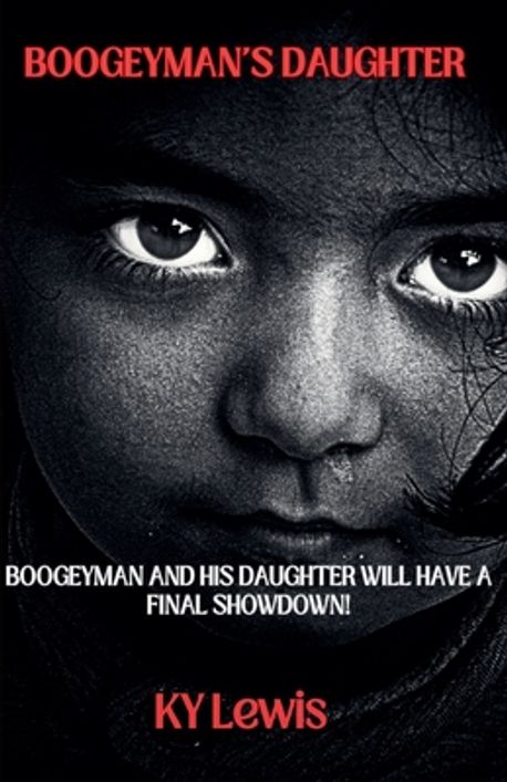 Boogeyman's Daughter | Lewis, Ky - 교보문고