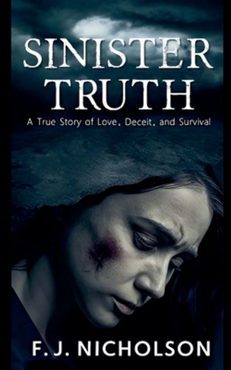 Book cover of Sinister Truth by F. J. Nicholson