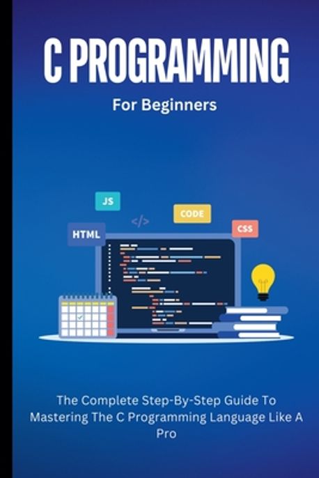 C Programming For Beginners | Lumiere, Voltaire - 교보문고