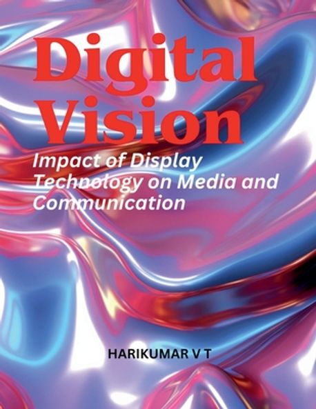 Digital Vision Collection Digital Vision | Harikumar, V. T. - 교보문고