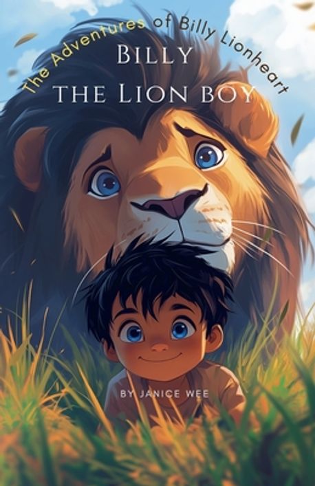 Billy The Lion Boy | Wee, Janice - 교보문고