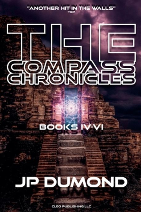 The Compass Chronicles IV-VI | Dumond, Jean-Pierre - 교보문고