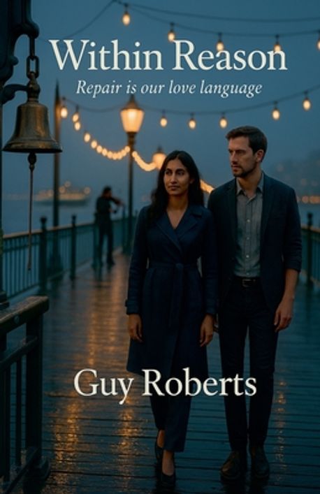 Within Reason | Roberts, Guy - 교보문고
