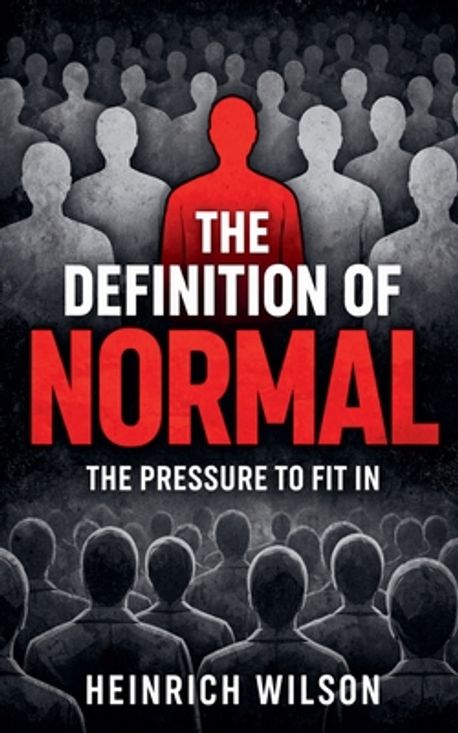 Normal Def Reading The Definition of Normal | Wilson, Heinrich - 교보문고